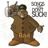 Songs That Don't Suck - Bad (in style of Wale, Tiara Thomas) - Instrumental - Single