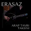 Erasaz - Arap Buzuki Taksim - Single